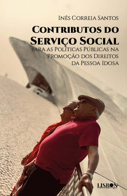 Contributos do Serviço Social para as Políticas Públicas na Promoção dos Direitos da Pessoa Idosa