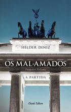 Os Mal-Amados - Primeiro Volume