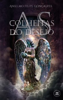 As colheitas do desejo