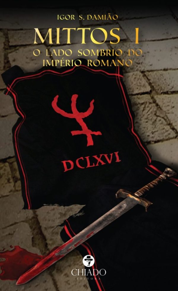 Mittos I - O Lado Sombrio do Império Romano