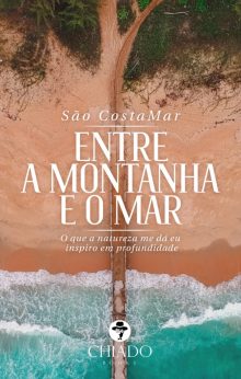Entre a Montanha e o Mar