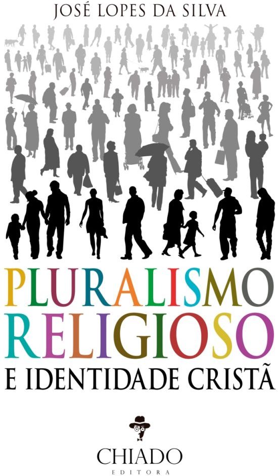 Pluralismo religiosos e identidade cristã: o alvorecer do catolicismo no terceiro milênio