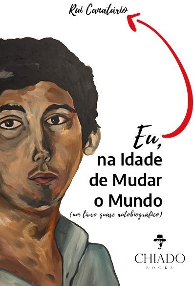 Eu, na Idade de Mudar o Mundo