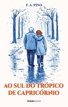 Ao Sul do Trópico de Capricórnio