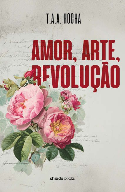 Amor, Arte, Revolução