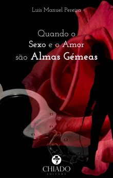 Quando o Sexo e o Amor são Almas Gémeas