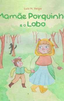 Mamãe Porquinho e o Lobo