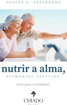Nutrir a alma, alimentar sorrisos