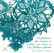 Tentativas de Poesia e Prosa em meio à Pós-Modernidade