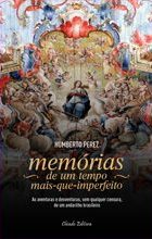Memórias de um tempo mais-que-imperfeito