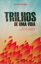 Trilhos de Uma Vida
