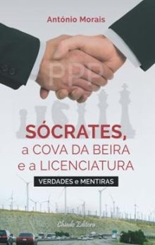 Sócrates, a Cova da Beira e a Licenciatura