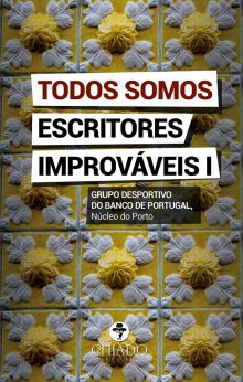 Todos Somos Escritores Improváveis I