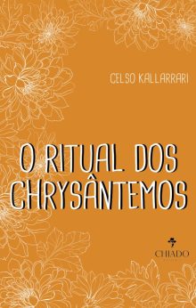 O Ritual dos Chrysântemos