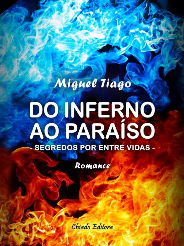 Do Inferno ao Paraíso - Segredo por entre vidas