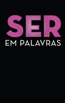 Ser em Palavras