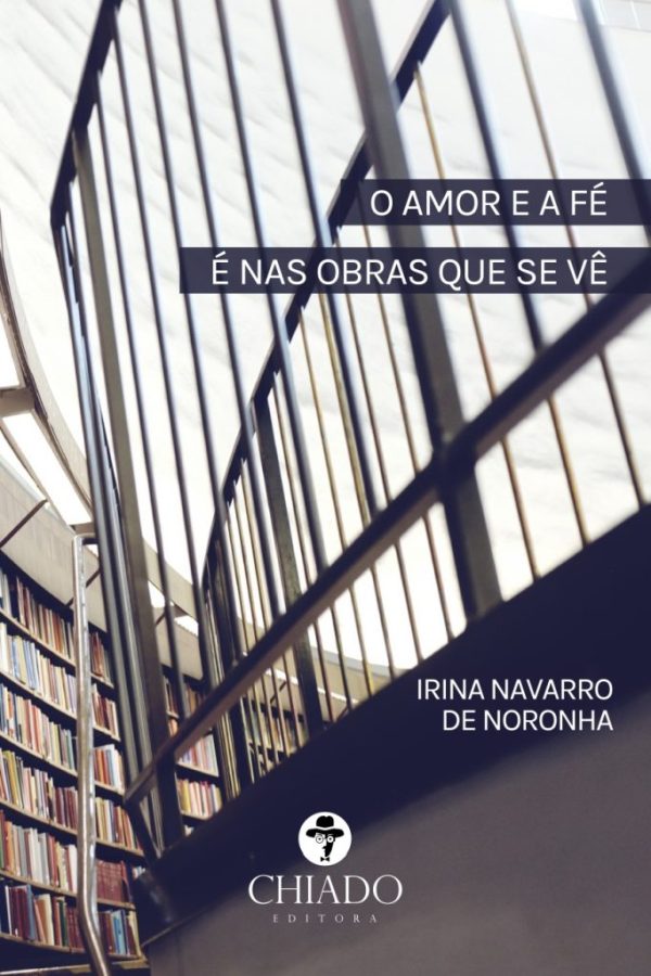 O Amor e a Fé nas Obras que Se Vê