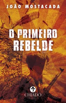 O primeiro rebelde
