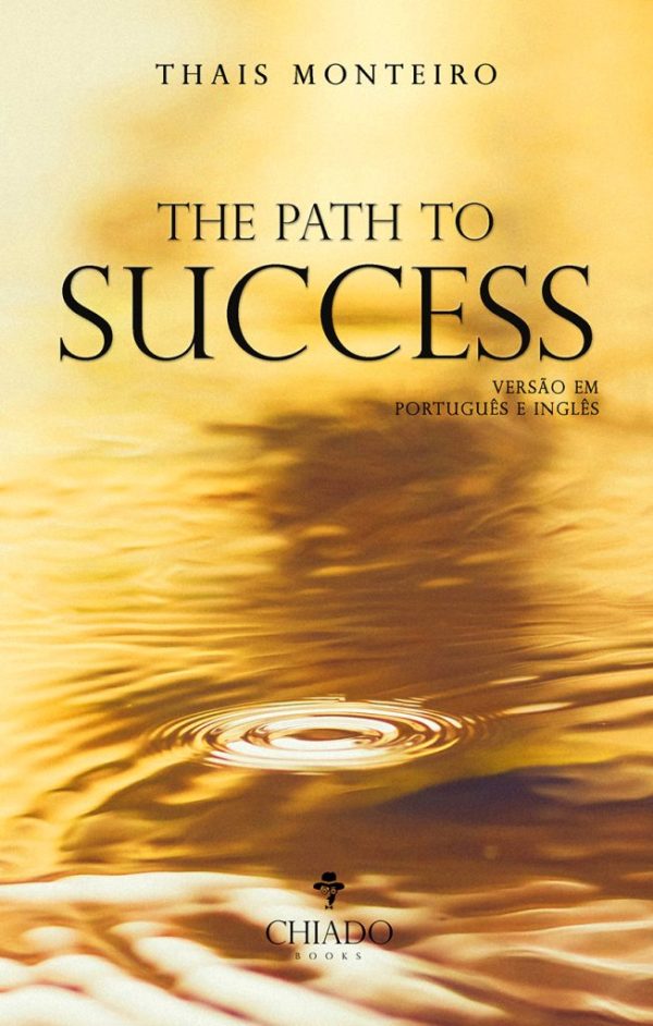 The path to success - Como ter sucesso