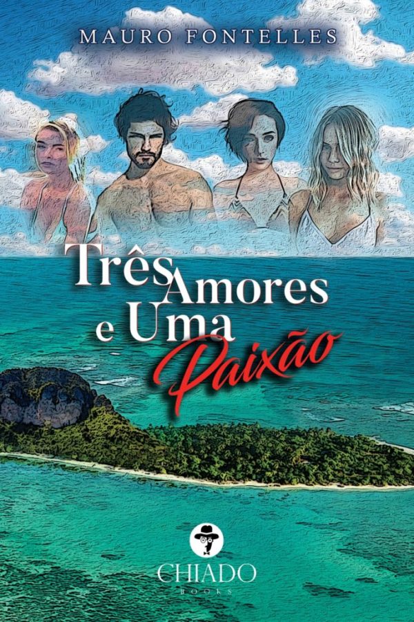 Três amores e uma paixão