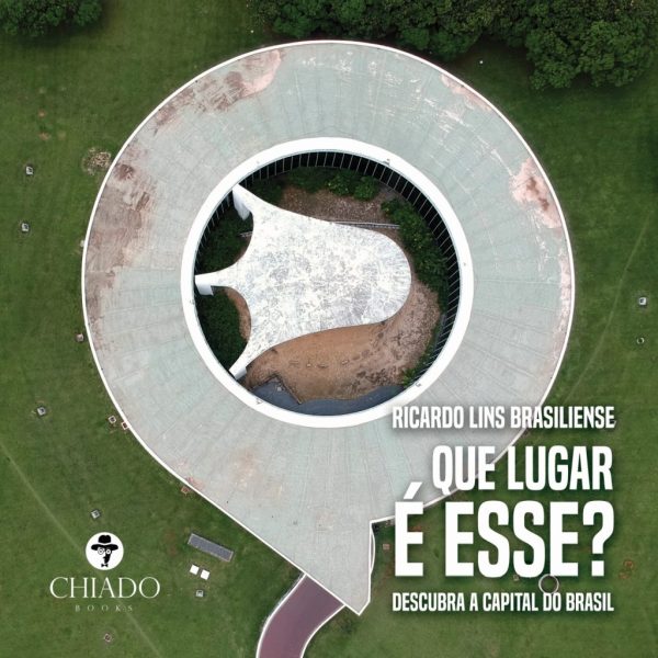 QUE LUGAR É ESSE? - Descubra a capital do Brasil (Edição Capa Dura)