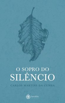 O SOPRO DO SILÊNCIO
