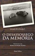O Desassossego da Memória