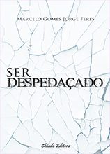 Ser Despedaçado