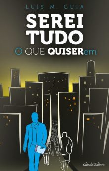 Serei Tudo o que Quiserem