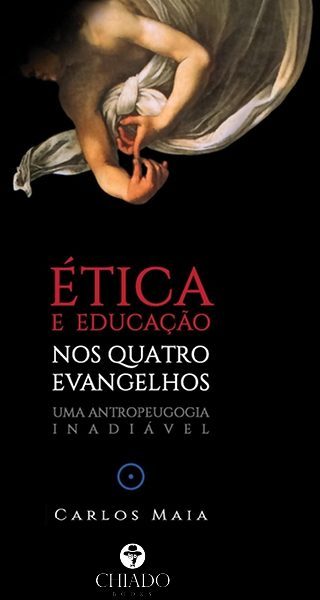 Ética e Educação nos Quatro Evangelhos