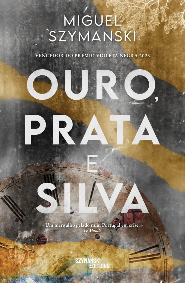 Ouro, Prata e Silva - PRÉ-VENDA