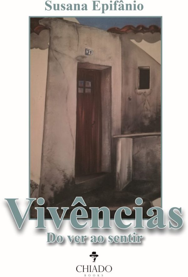 Vivências – do ver ao sentir