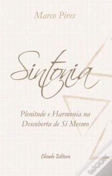 Sintonia - Plenitude e Harmonia na Descoberta de Si Mesmo
