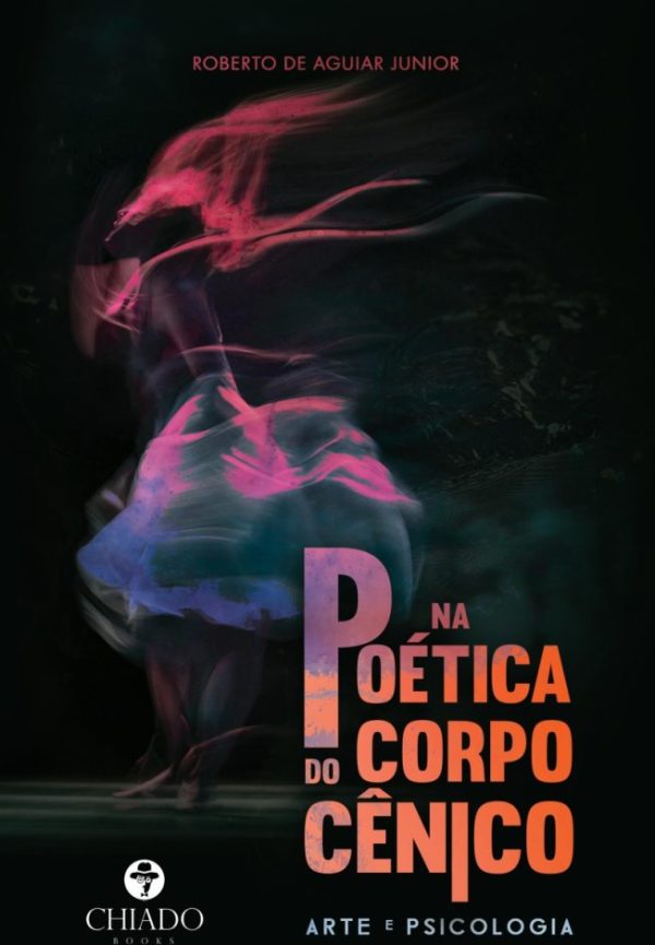 Na Poética do Corpo Cênico