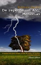 De Repente um Avc - Memórias