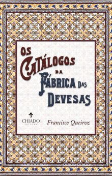 Os Catálogos da Fábrica das Devesas