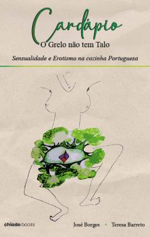 Cardápio - Sensualidade e Erotismo na cozinha Portuguesa