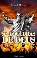 As Loucuras de Deus