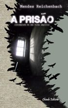 A Prisão Contemplada de uma forma Empírica