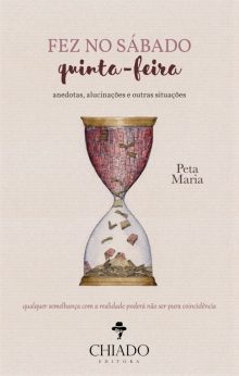 Fez no sábado quinta-feira