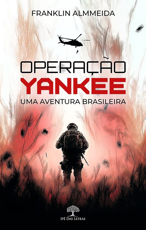 Operação Yankee - Uma aventura brasileira