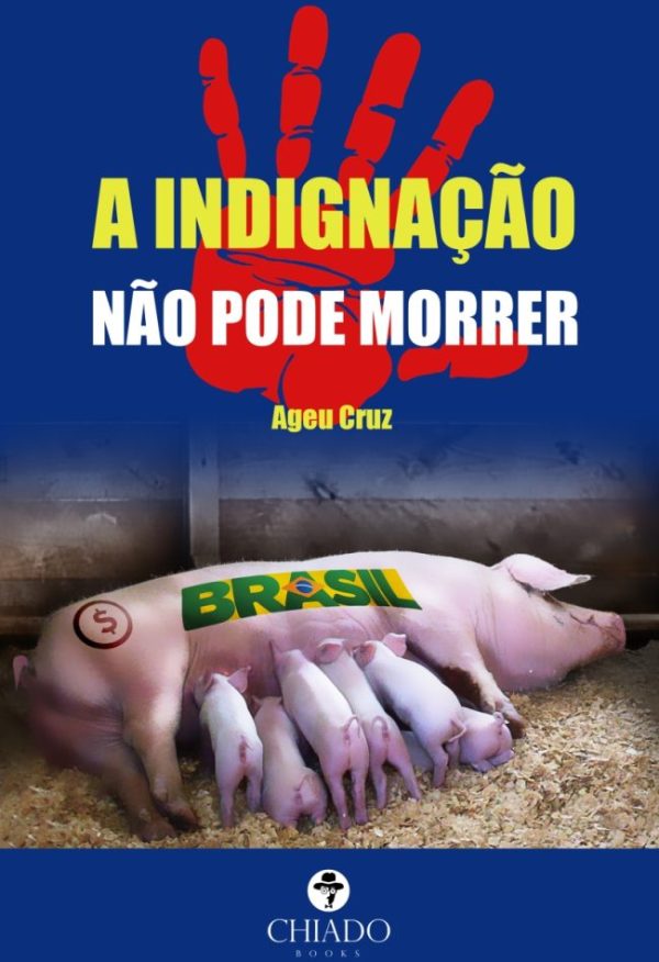 A indignação não pode morrer