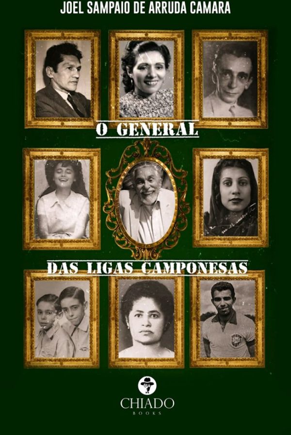 O general das ligas camponesas - Vivendo uma cultura de guerra