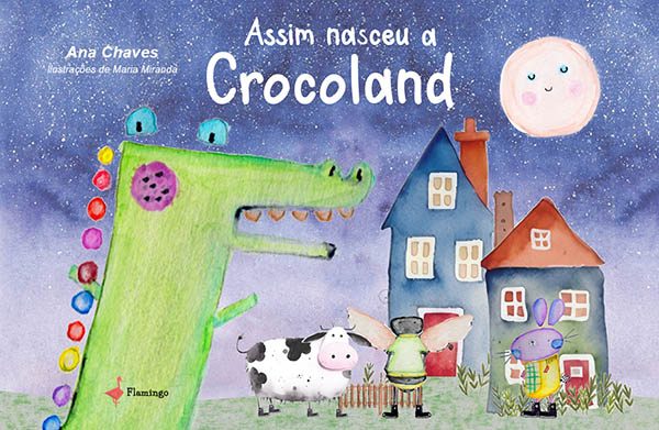 Assim nasceu a Crocoland