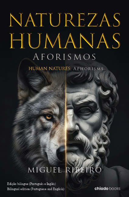 Naturezas Humanas, Aforismos