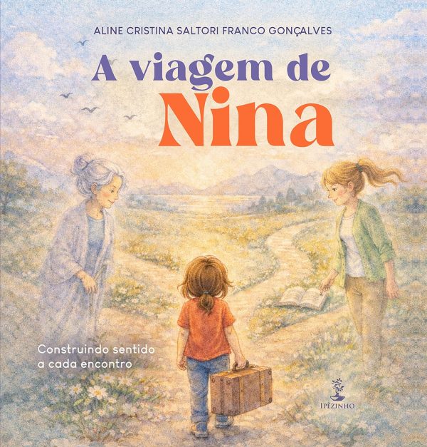 A viagem de Nina: construindo sentido a cada encontro