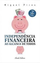 Independência Financeira ao Alcance de Todos