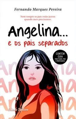 Angelina... E os pais separados