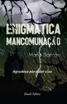 Enigmática Mancomunação