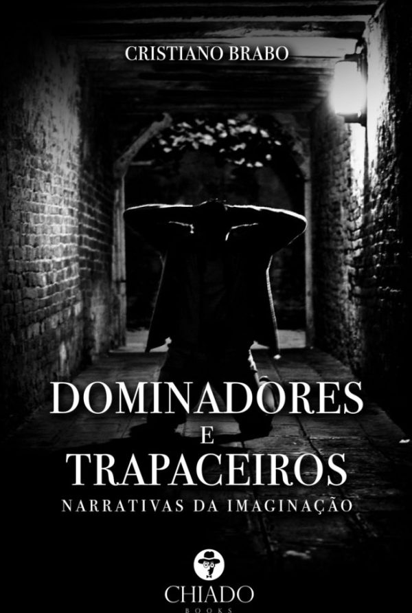 Dominadores e Trapaceiros - Narrativas da imaginação